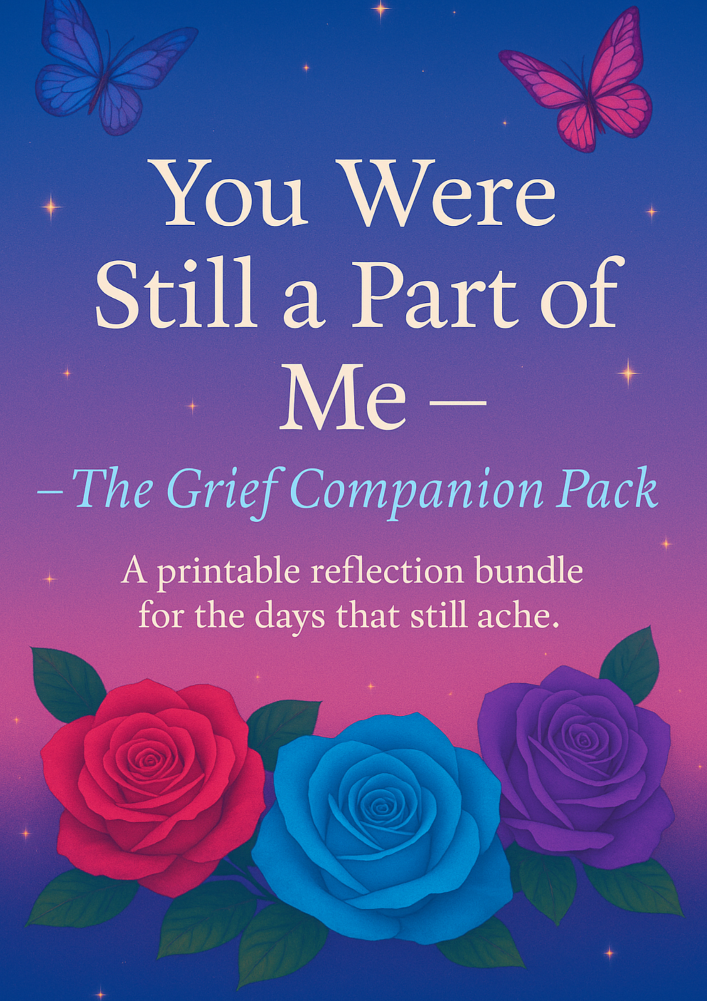 You Were Still a Part of Me- A Printable Grief Reflection Journal
